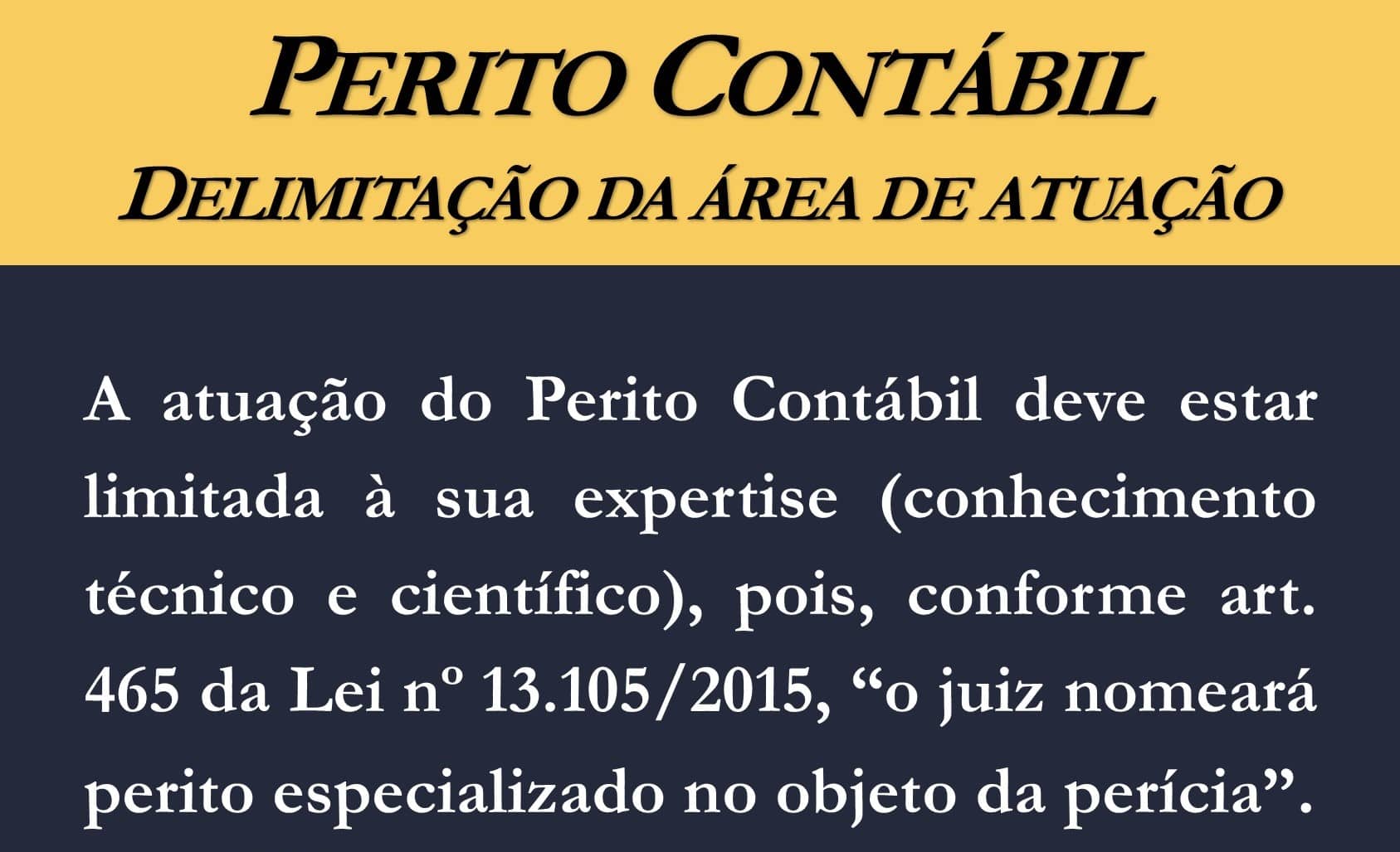 Perito Contábil – <strong>Delimitação da área de atuação</strong>